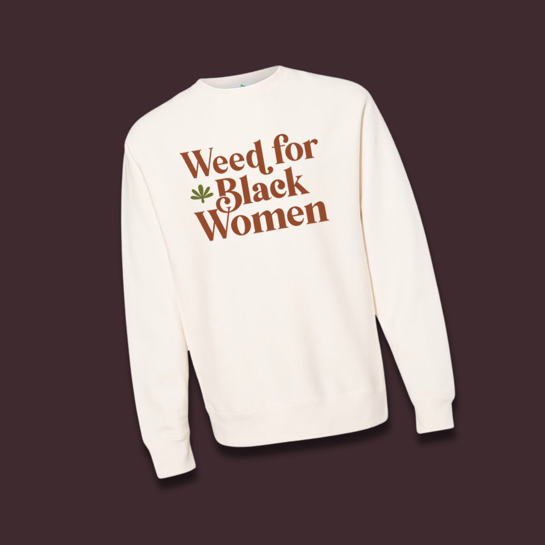 Weed For Black Women Logo Crewneck