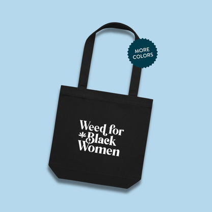 Weed For Black Women Logo Tote