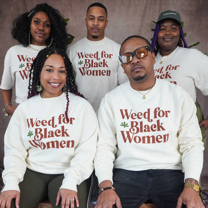 Weed For Black Women Logo Crewneck